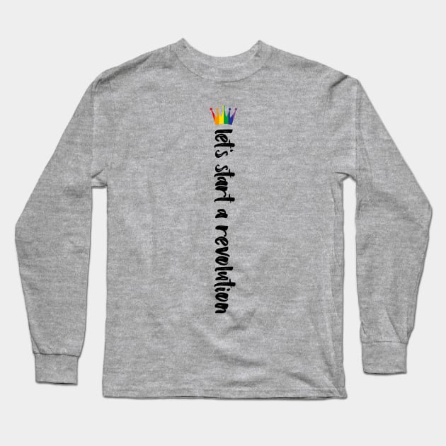 Young Royals: Let's start a revolution - rainbow crown Long Sleeve T-Shirt by kobyakov